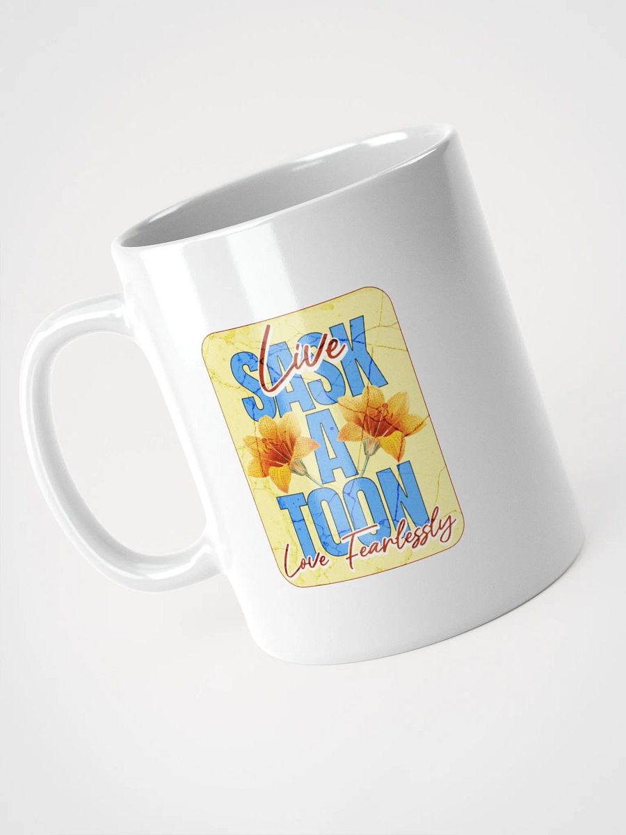 Saskatoon Live Love Fearlessly Mug product image (2)