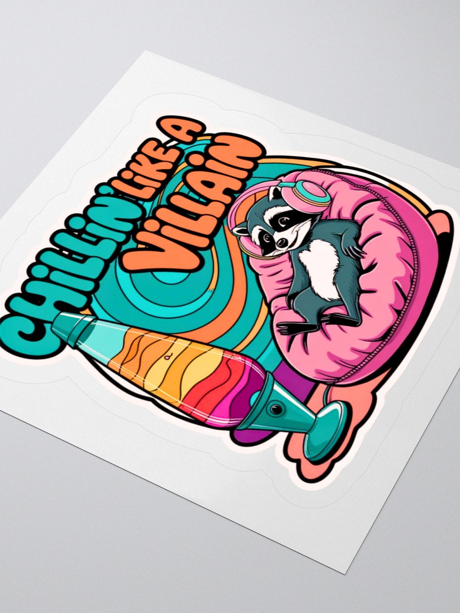 Chillin' Like A Villain Raccoon Sticker product image (7)
