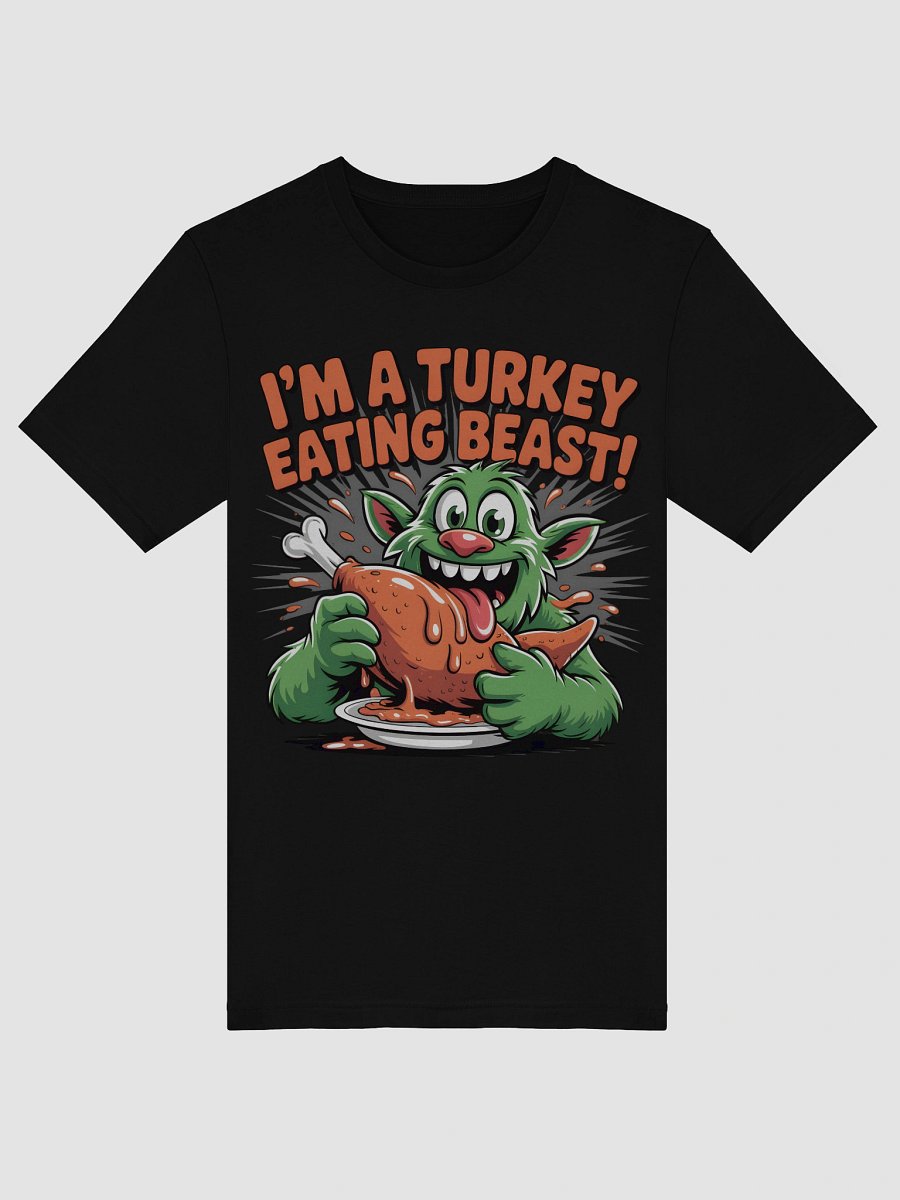 Beastly Turkey Eater T-Shirt product image (45)