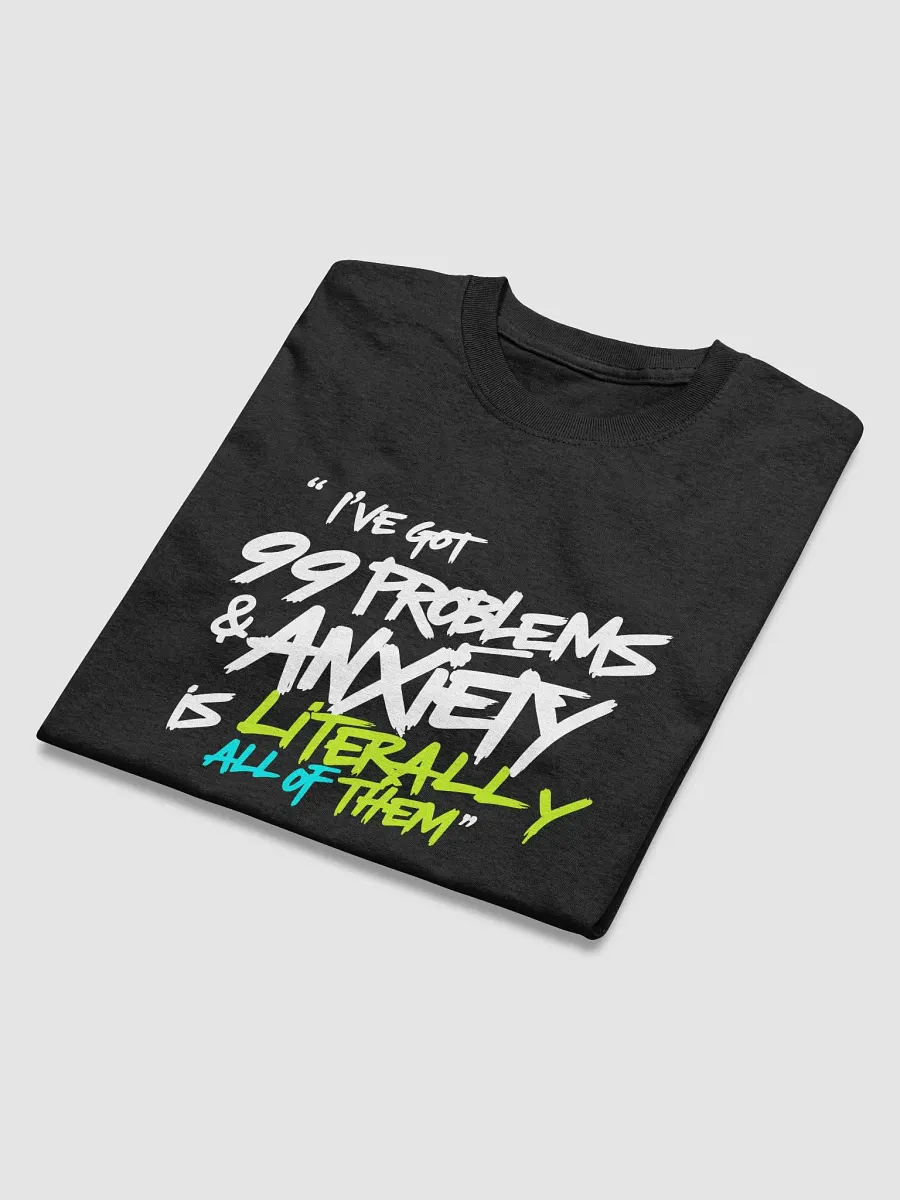 Anxiety Manifest T-Shirt product image (3)