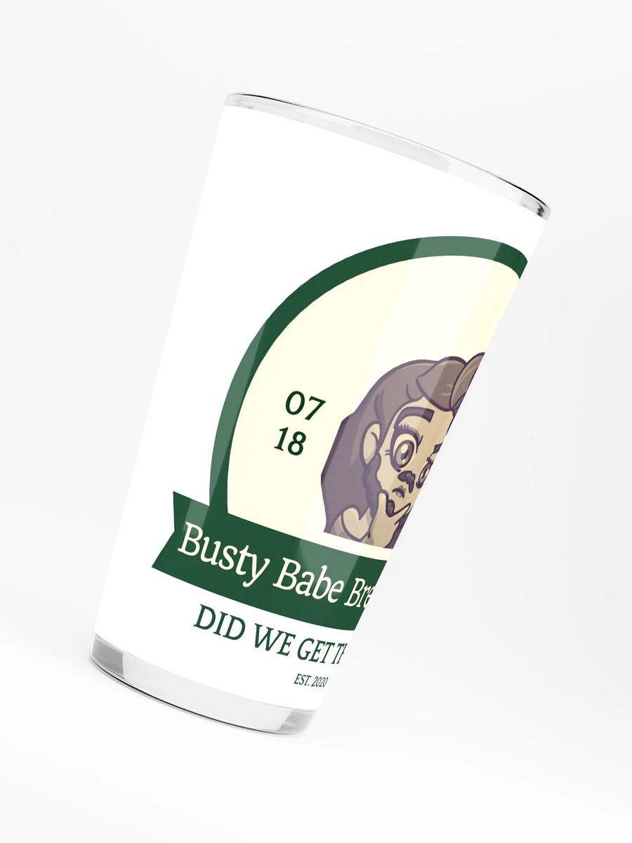 Did We Get That One Pint Glass product image (6)