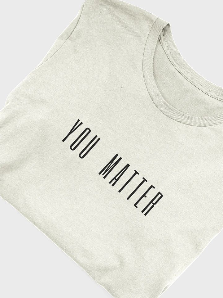 You Matter Tee product image (1)