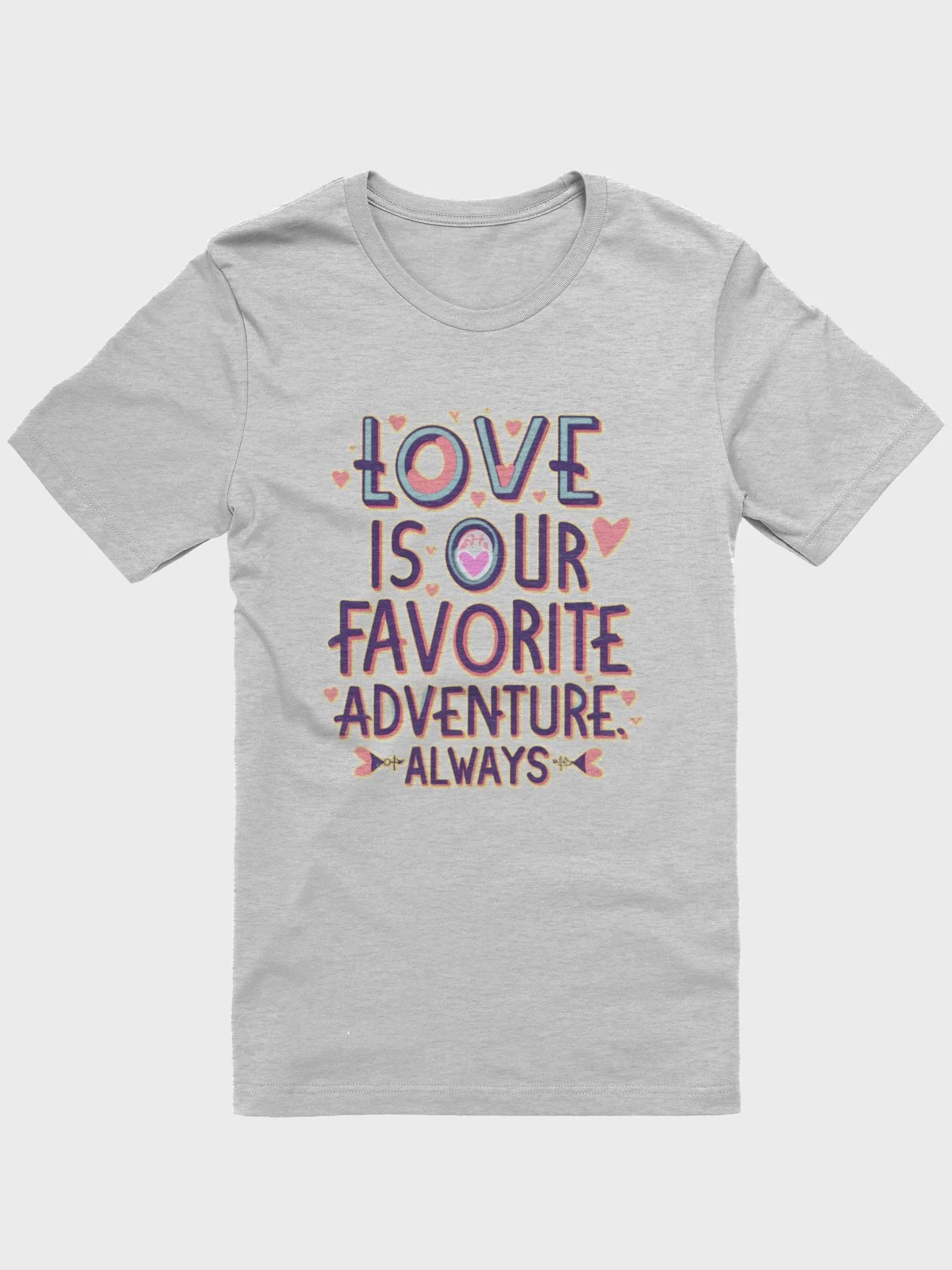 Love is our favorite adventure always T-shirt - Ver 2 product image (3)