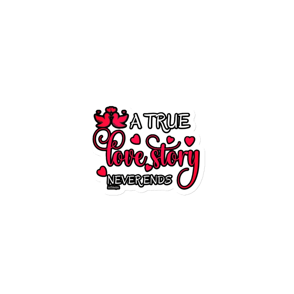 A TRUE LOVE STORY NEVER ENDS product image (1)