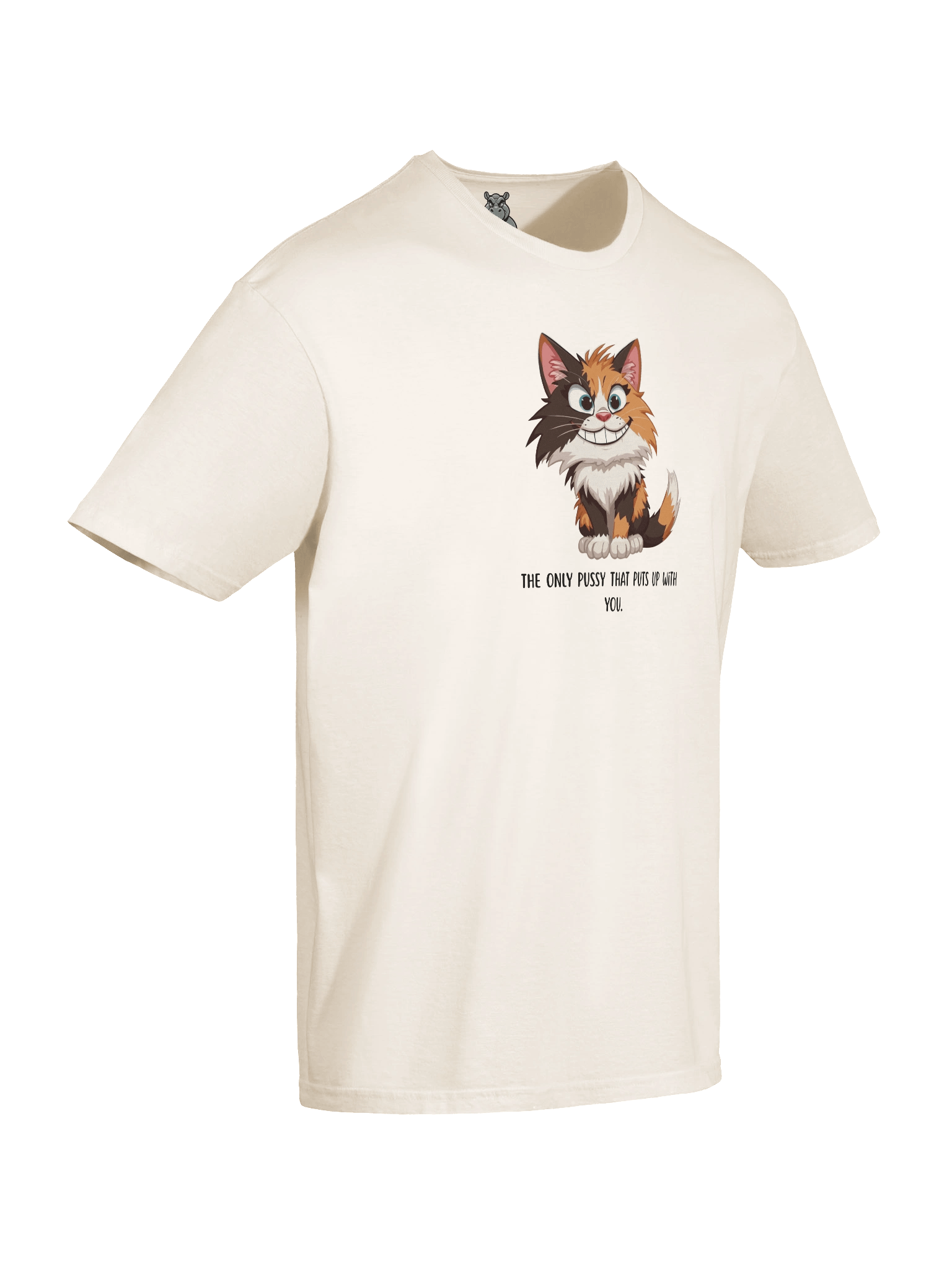 "The Only Pussy That Puts Up With You" – Funny Calico Cat T-Shirt | Sarcastic Humor Tee product image (4)