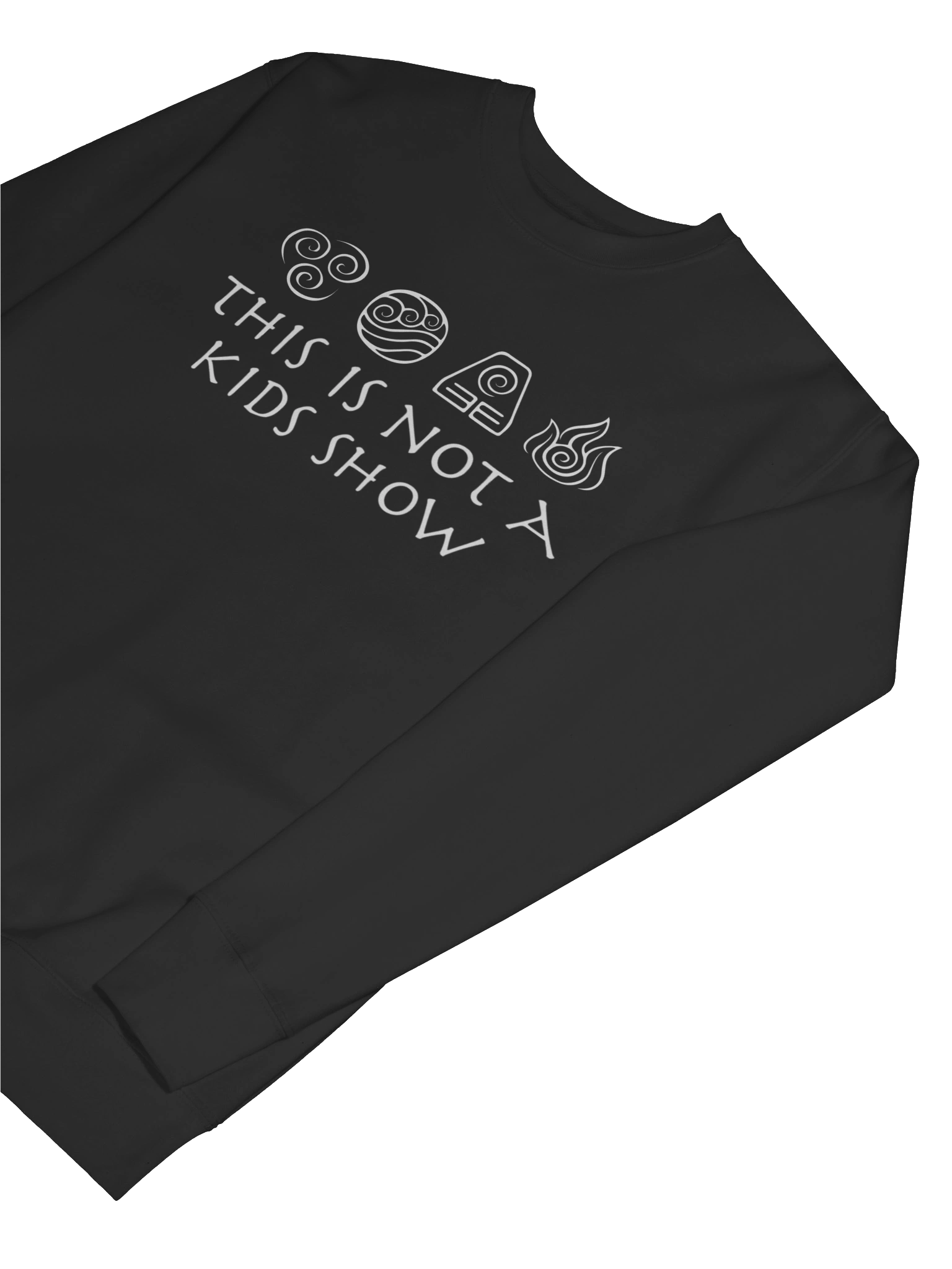 This is not a Kids Show - Sweatshirt product image (7)