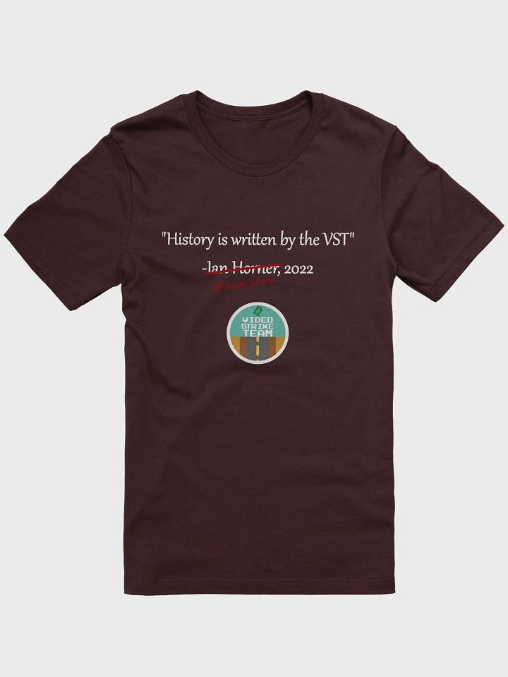 History is (re)Written By the VST T-Shirt product image (2)