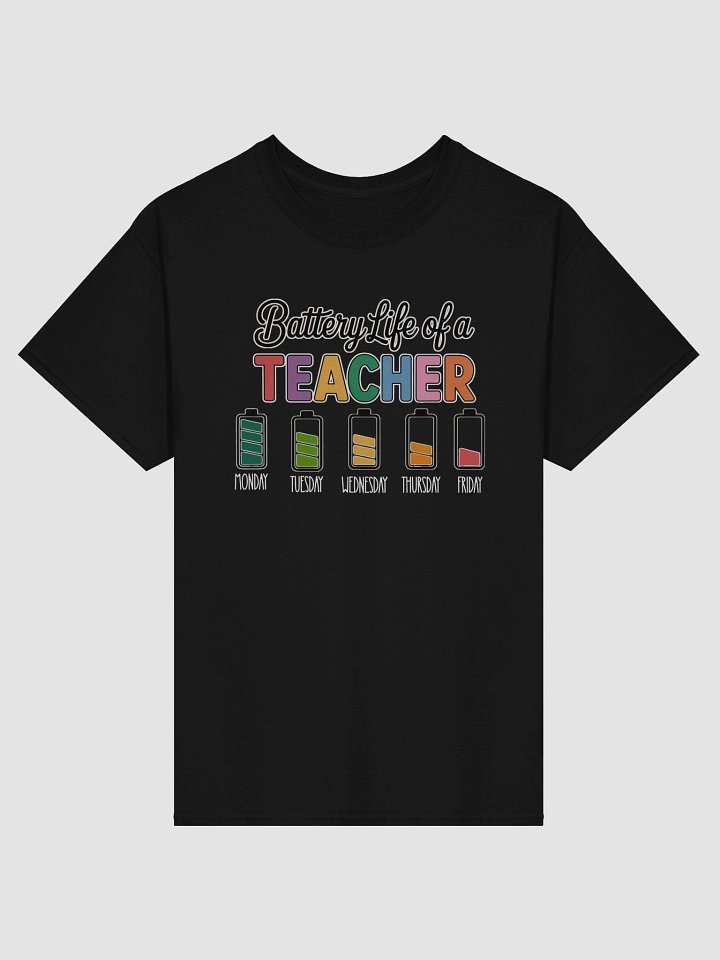 Teacher's Battery Life Tee product image (2)