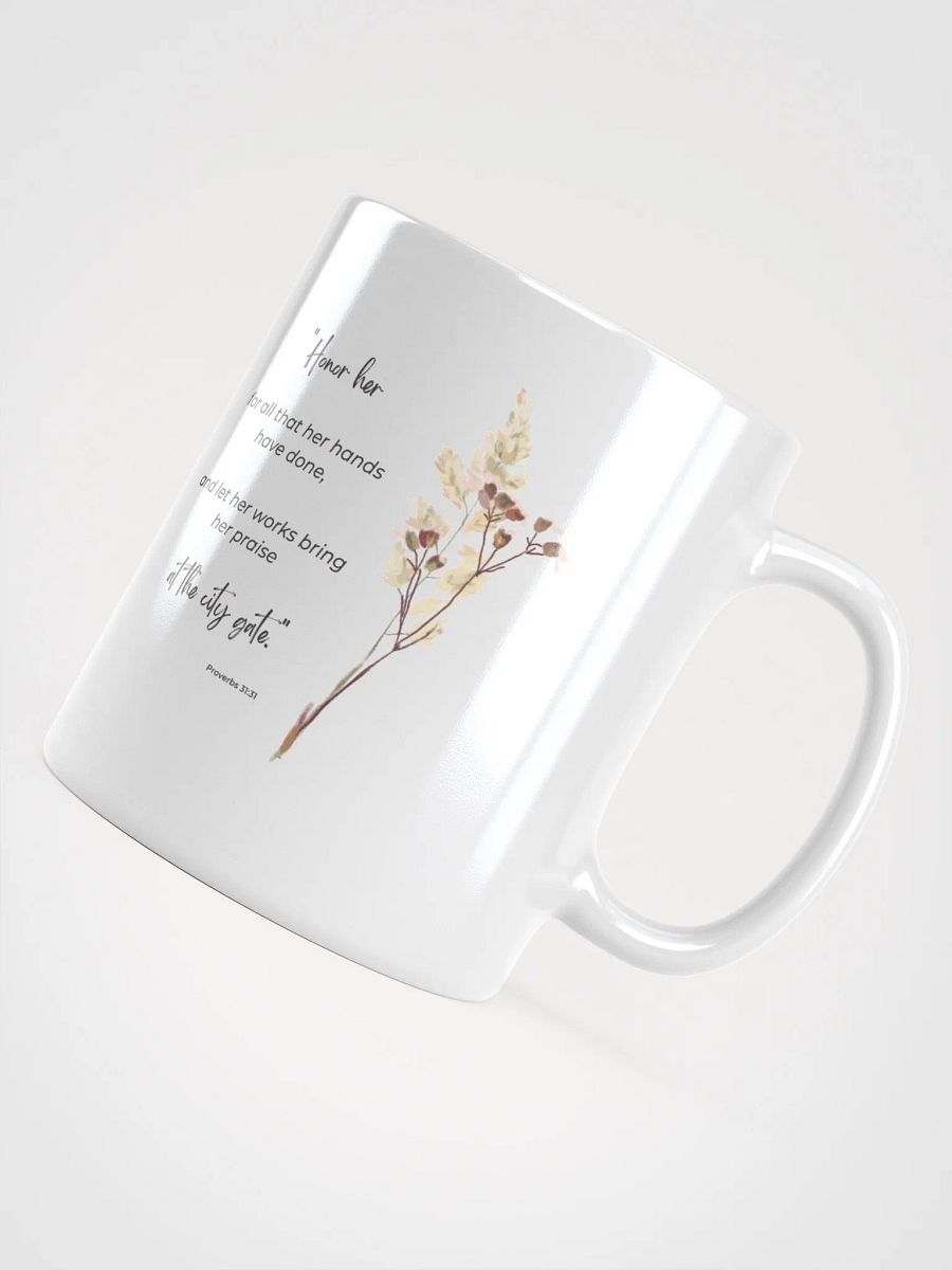 Honor Her Proverbs 31:31 Mug product image (5)