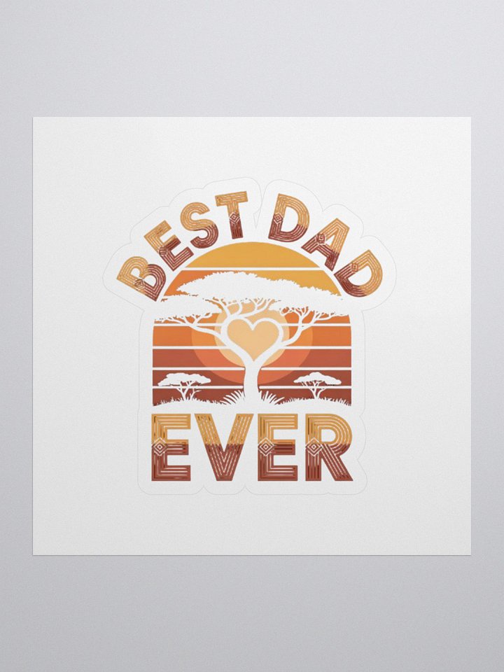 Best Dad Ever Father Grandpa African Papa Father's Day Sticker product image (1)