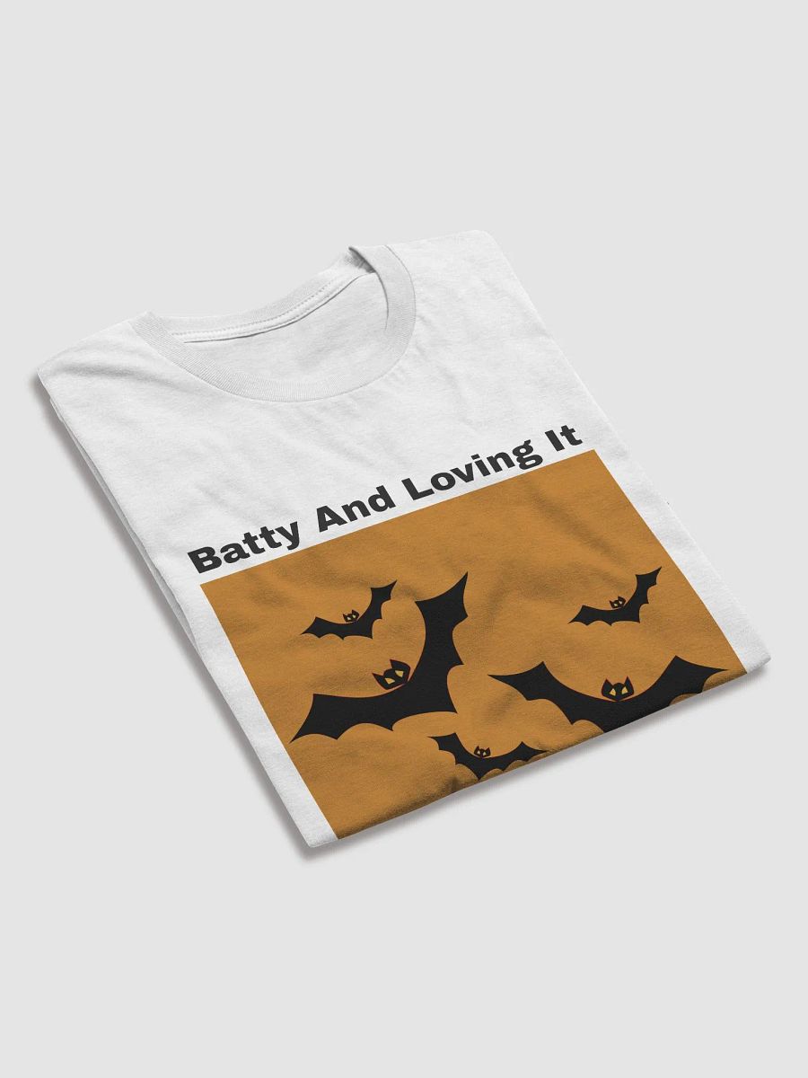 Batty And Loving It Halloween T-Shirt product image (5)