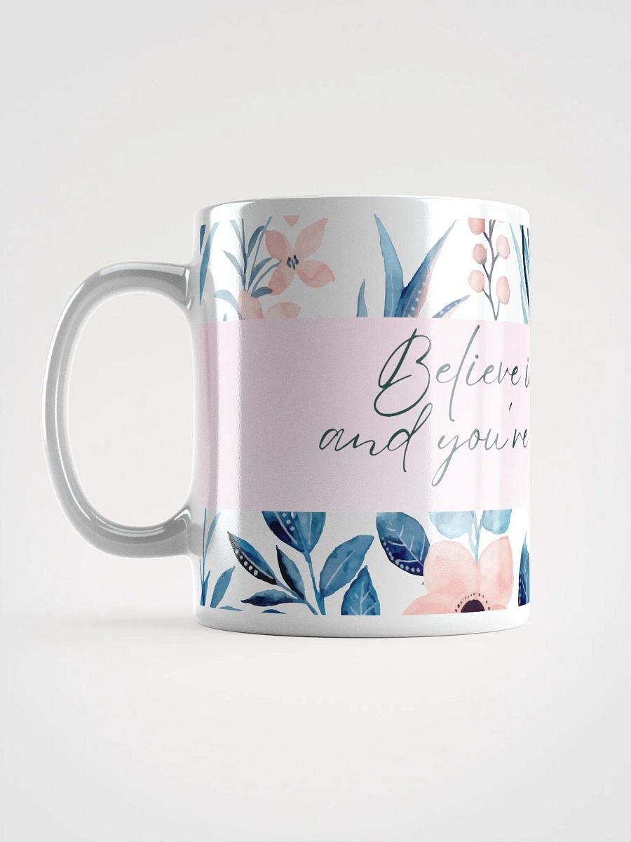 Believe Mug - Floral Edition product image (6)