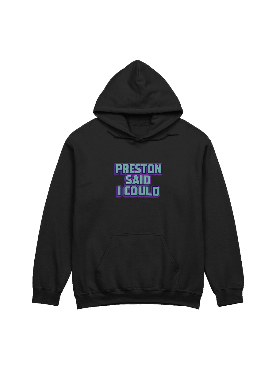 Preston Said I Could product image (1)