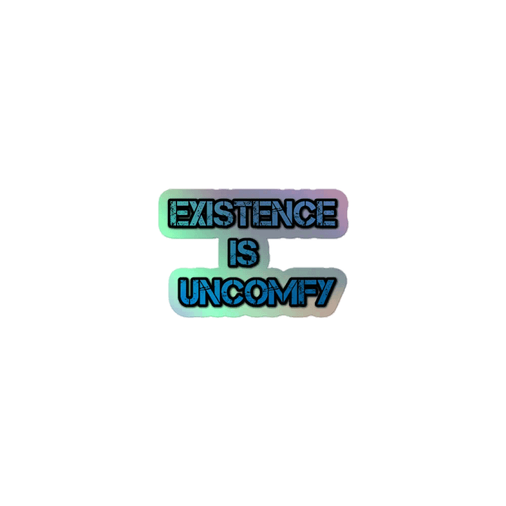 Uncomfy Sticker product image (1)