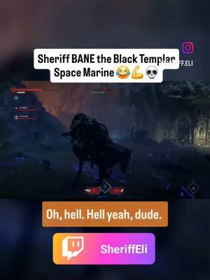 Space Marine 2 - Sheriff BANE Space Marine 😂💪💀 - #comedy #funnyclips #gaming #warhammer #SpaceMarine2 #sheriffeli #viralclips #twitchclips #fyp #usa #viralreels #tiktok #BackBreaker #warhammer40k #twitch #streamer 