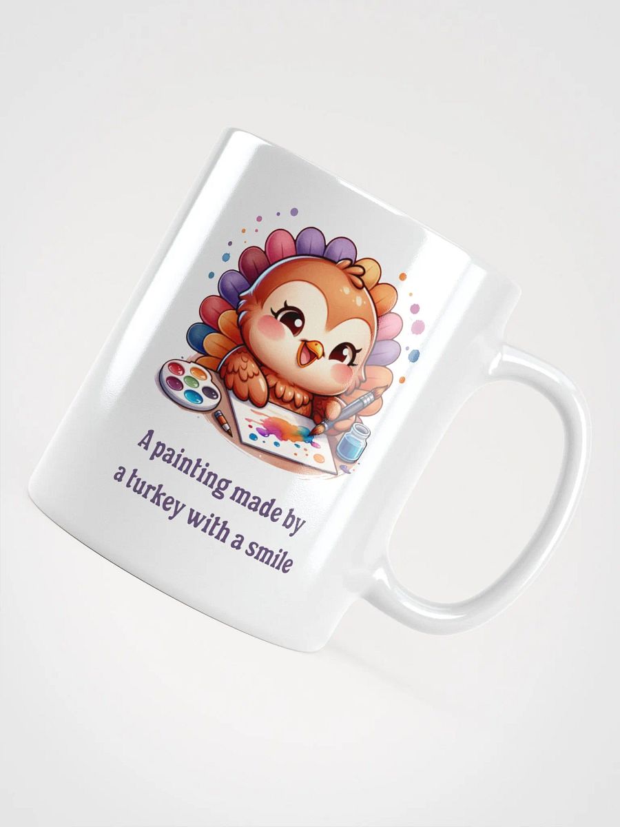 A Painting Made By A Turkey With A Smile Mug product image (4)