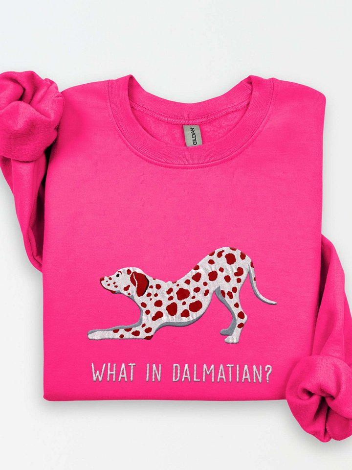 What in Dalmatian? Sweatshirt (Embroidered) of a Dalmatian(Liver) product image (1)
