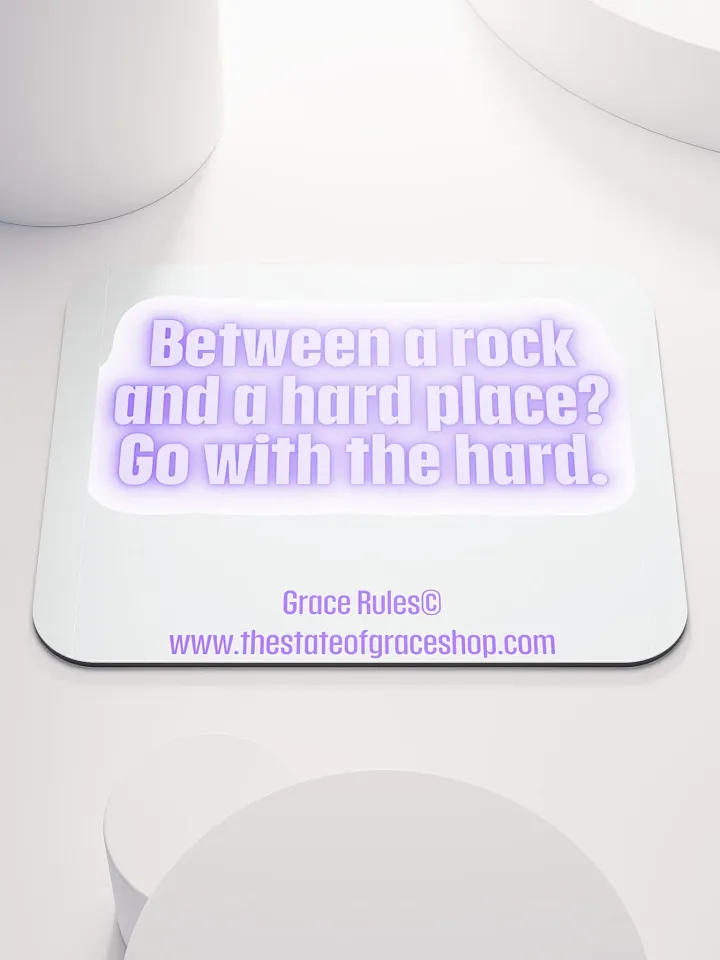 FUNNY DESK MATS 4 U “Between a rock and a hard place. Go with the hard.” product image (1)