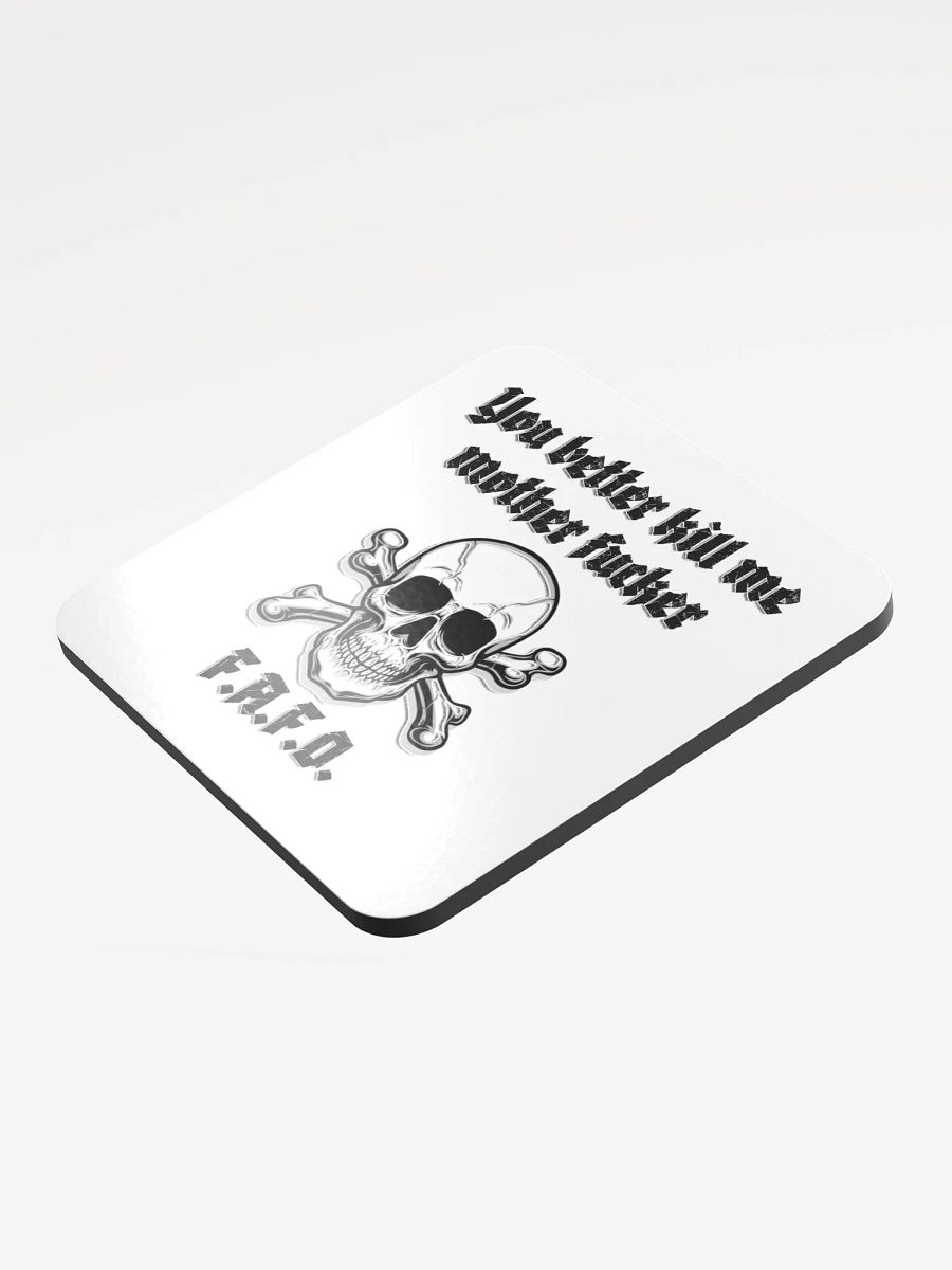 Better Kill Me - Uncensored Coaster product image (3)