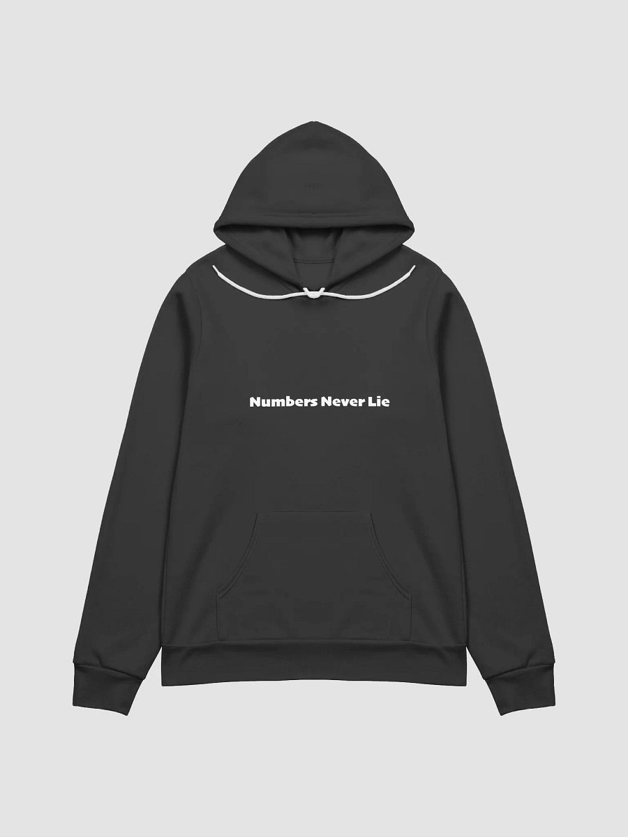"Numbers Never Lie" Hoodie product image (1)