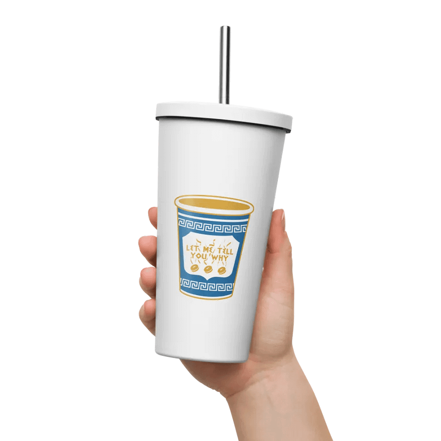 Let Me Tell You Why Insulated Tumbler 20 oz product image (11)