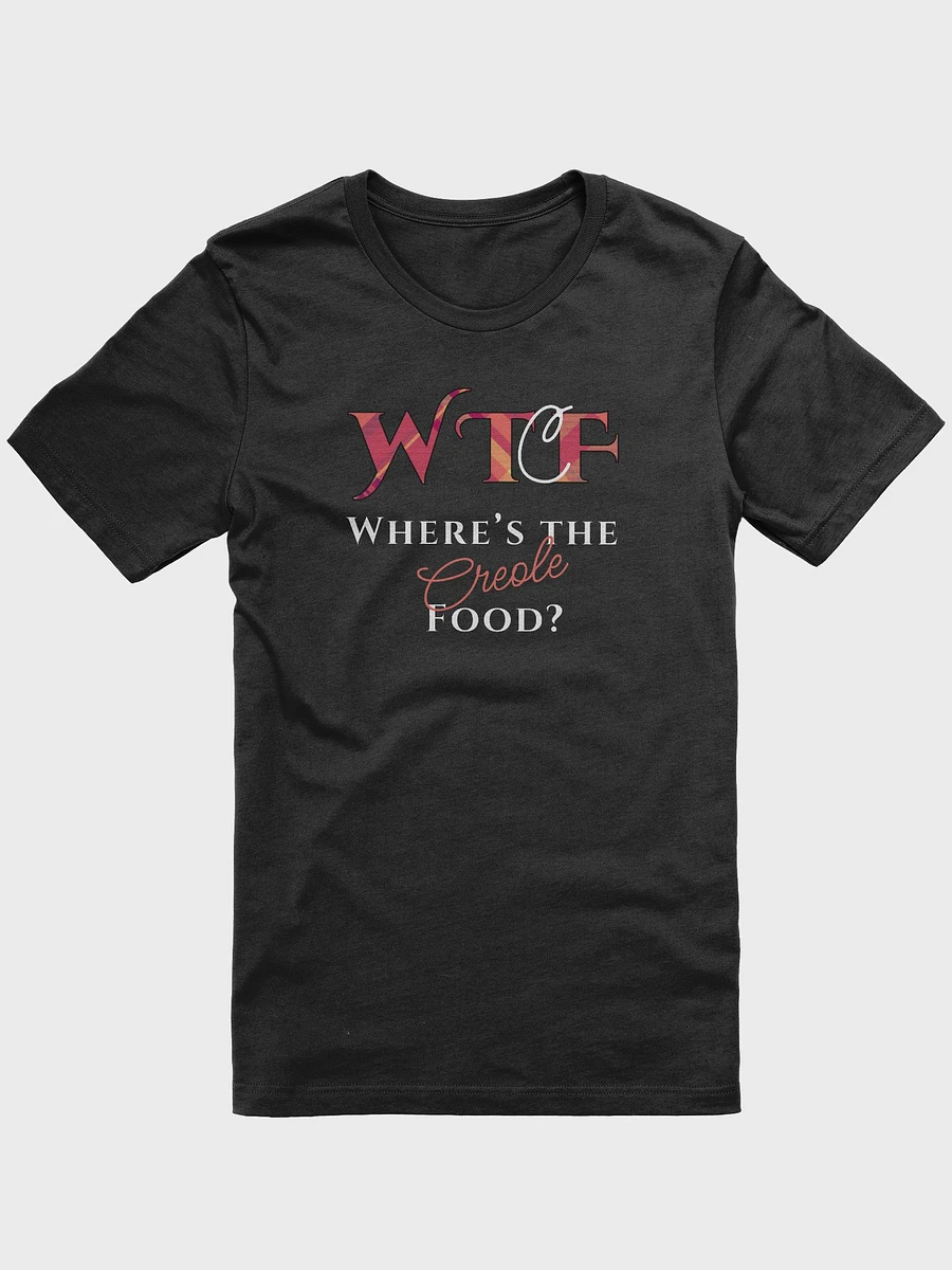 Where's the Creole Food? Tee product image (1)