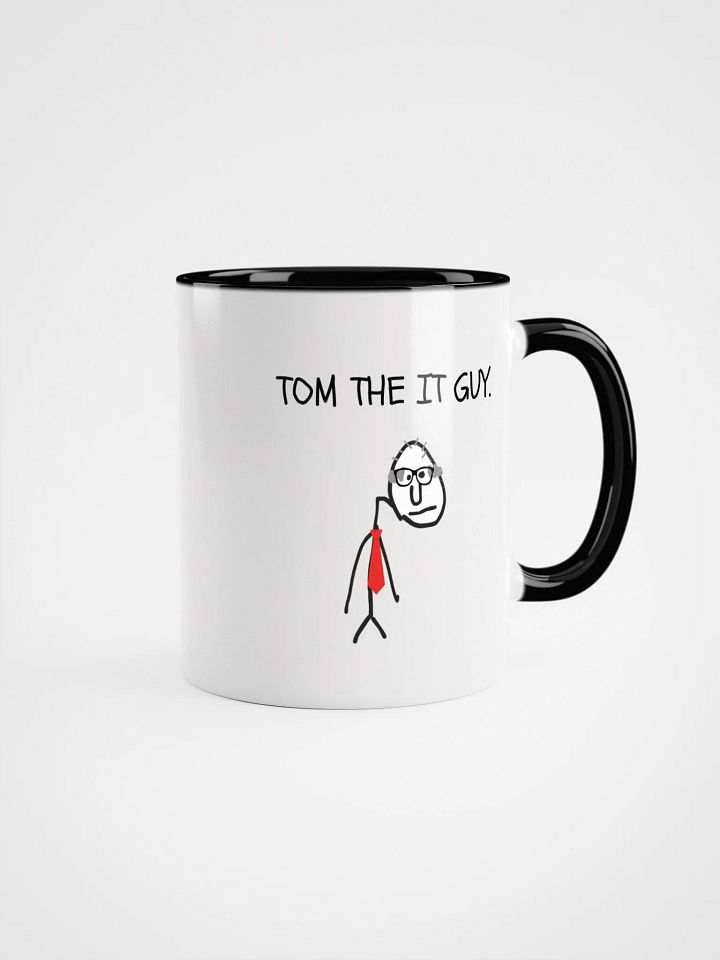 Tom the IT Guy Mug product image (6)