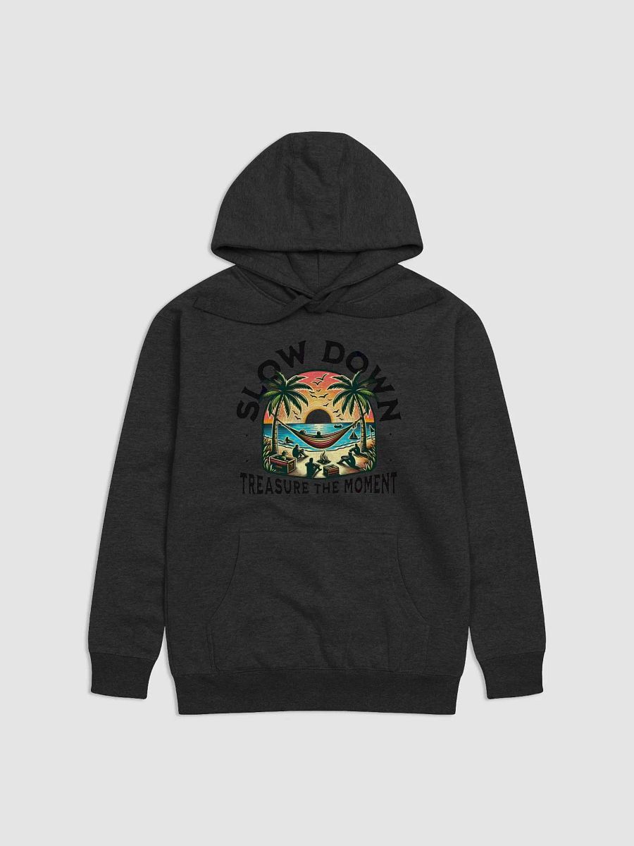 Slow Down & Treasure the Moment Hoodie (Unisex) product image (1)