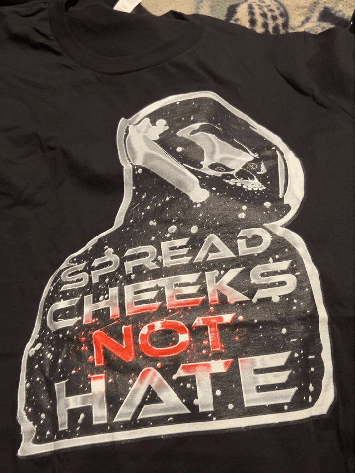Spread Cheeks NOT Hate Shirt product image (2)