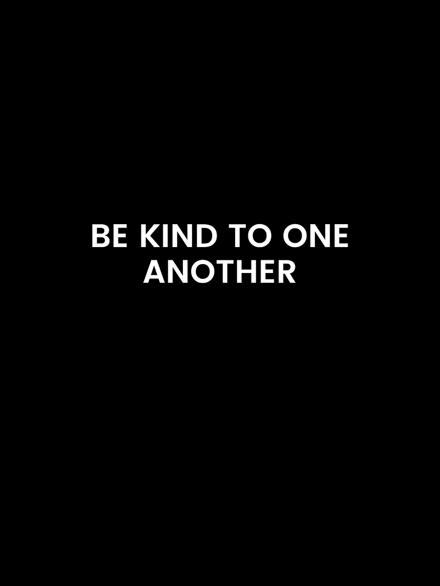 Be Kind To One Another. product image (4)