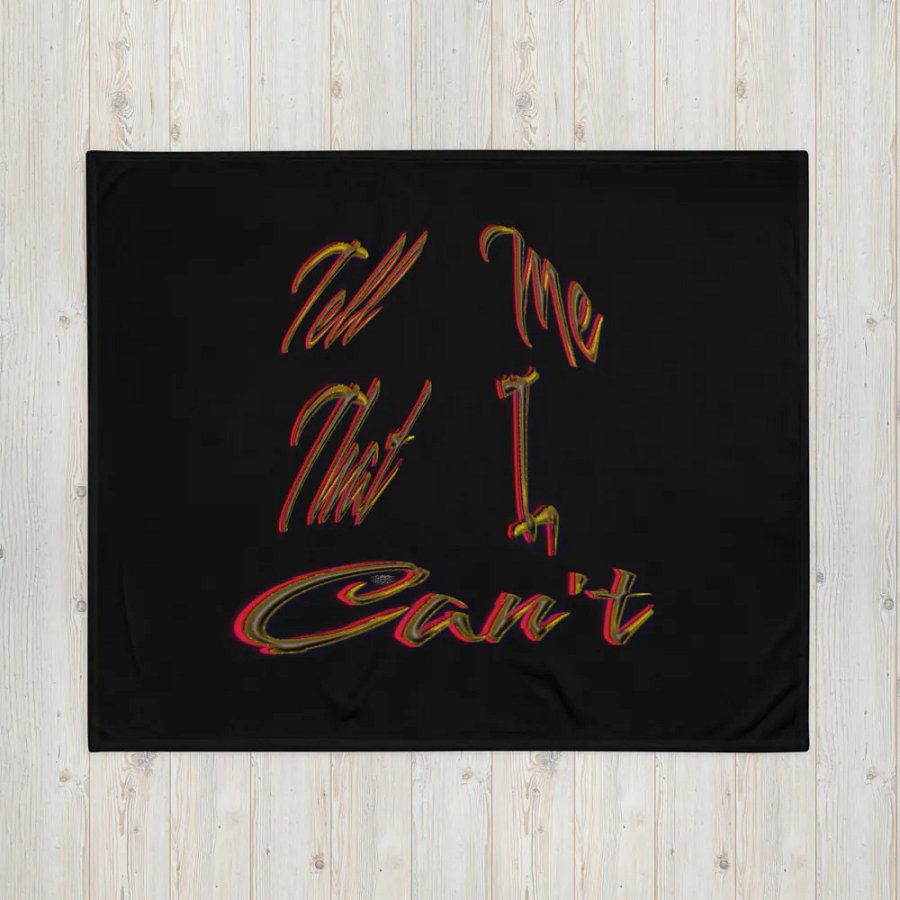Tell Me That I Can't Throw Blanket product image (4)