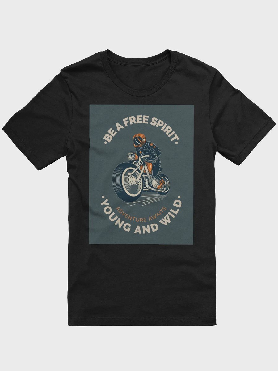 Be A Free Spirit Young And Wild Adventure Await TShirt product image (1)