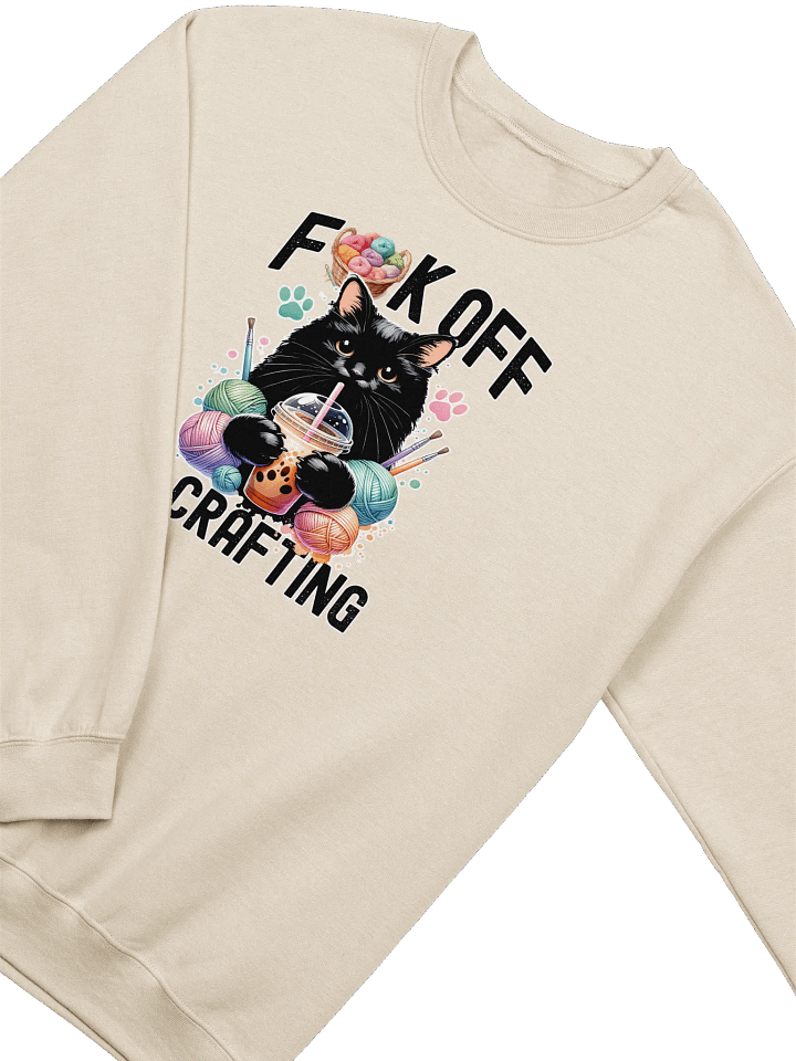 F-ck Off I'm Crafting Sweatshirt product image (17)