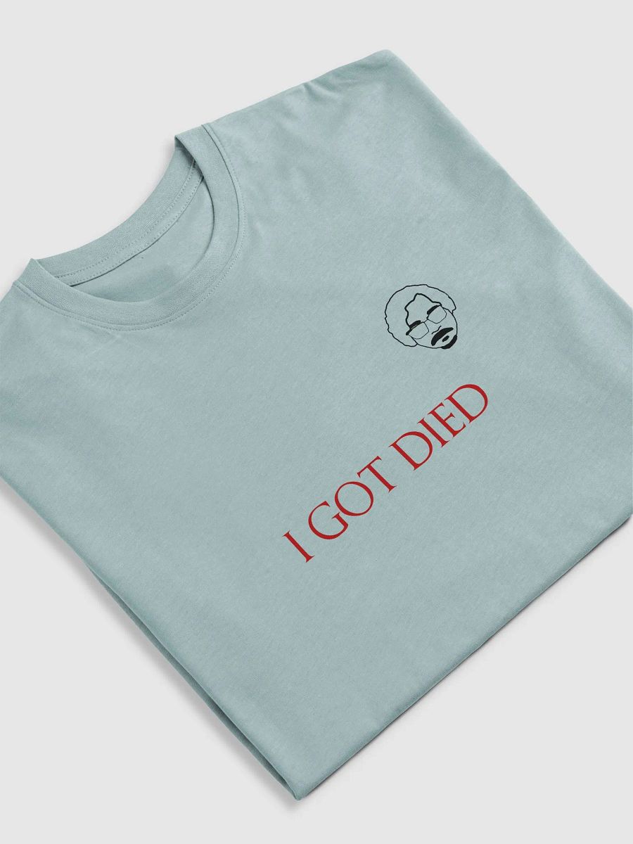 I got died Shirt 2 product image (35)