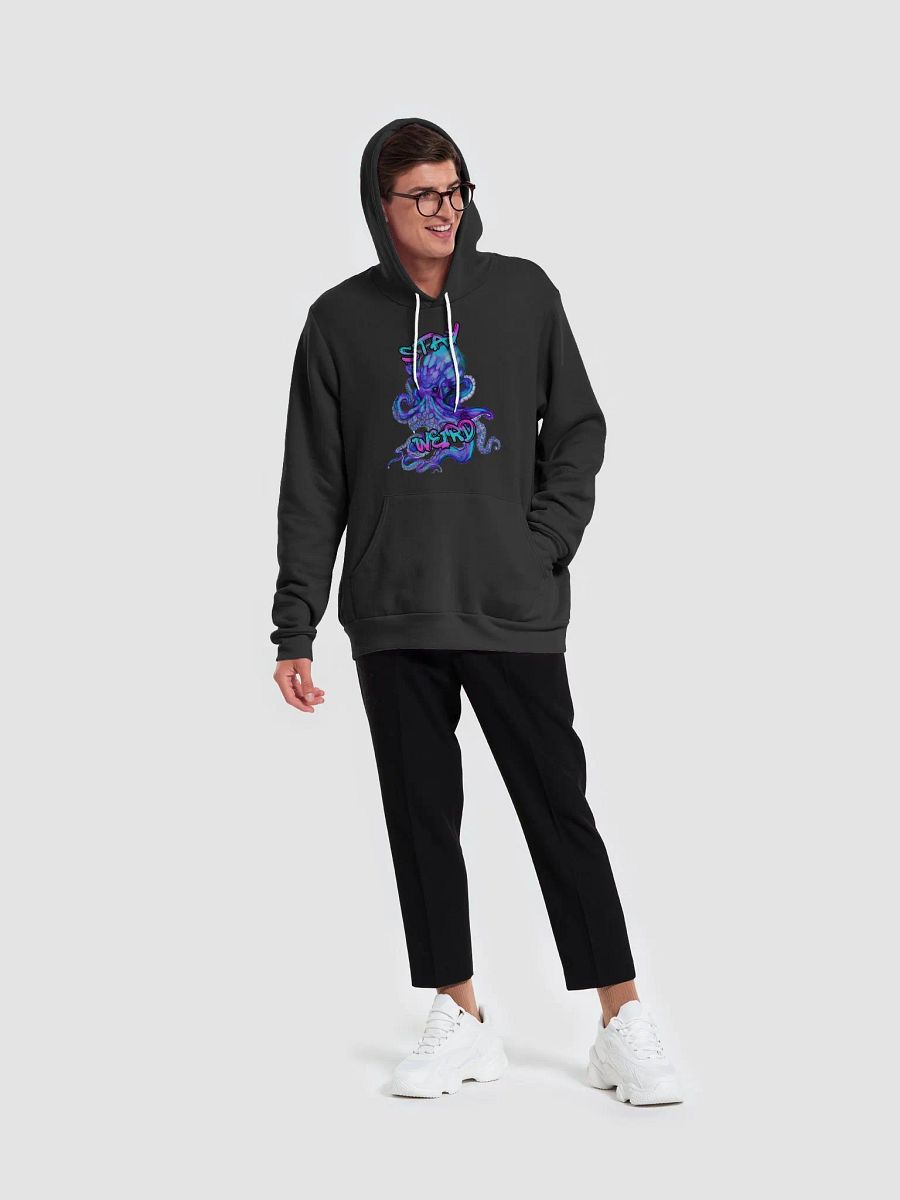 Stay Weird Hoodie product image (6)