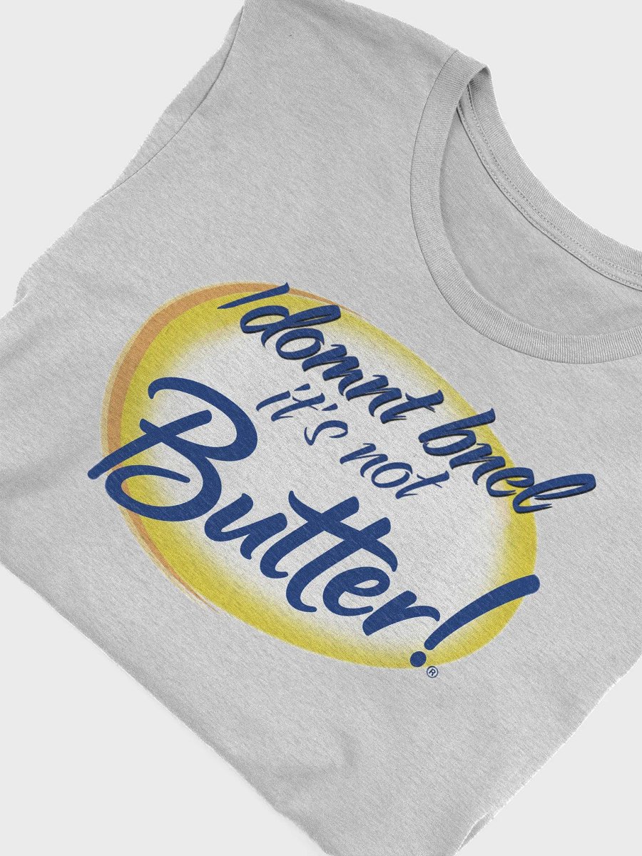 i domnt bnel it's not Butter (blue) product image (47)