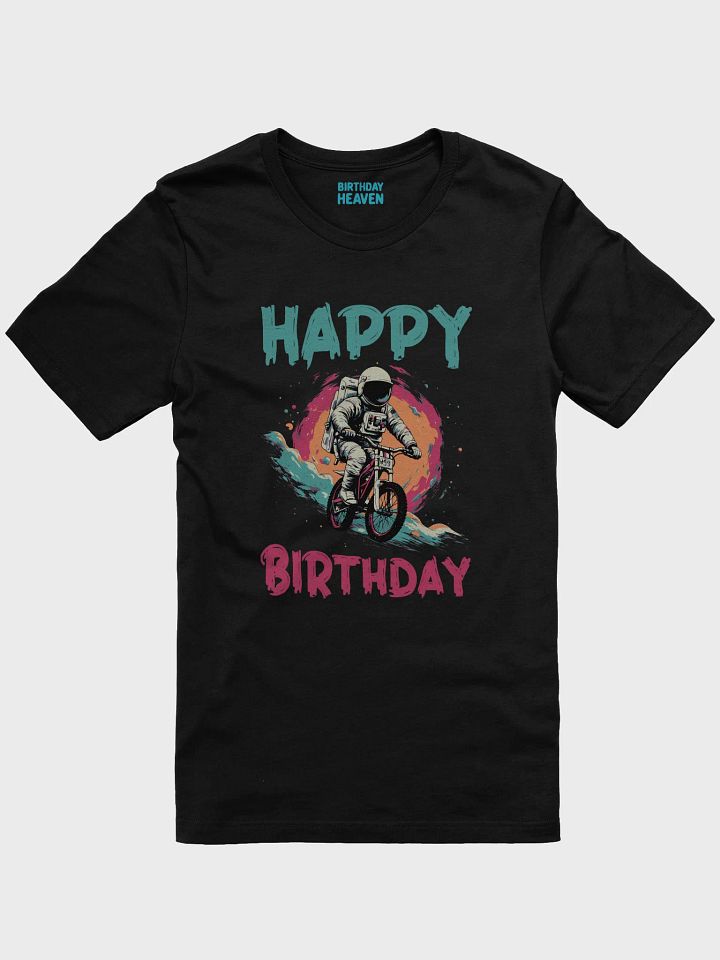 Happy Birthday (Astronaut on a Bike) T-Shirt product image (1)