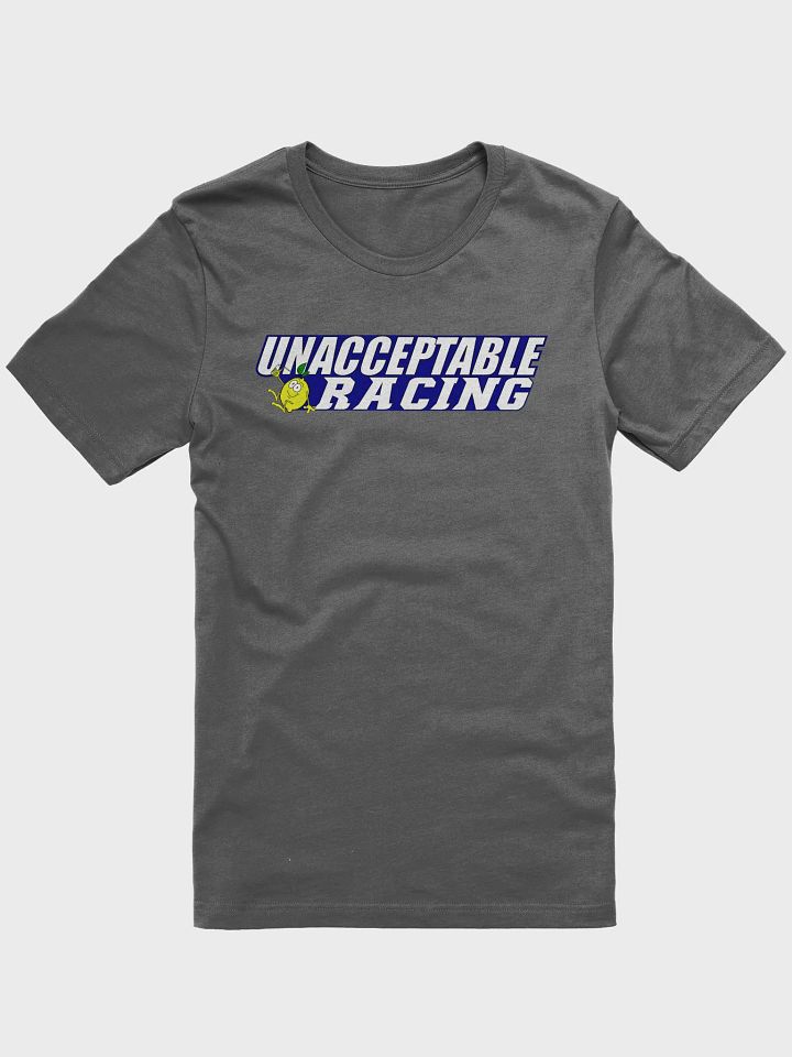 Unacceptable Racing T-Shirt product image (1)