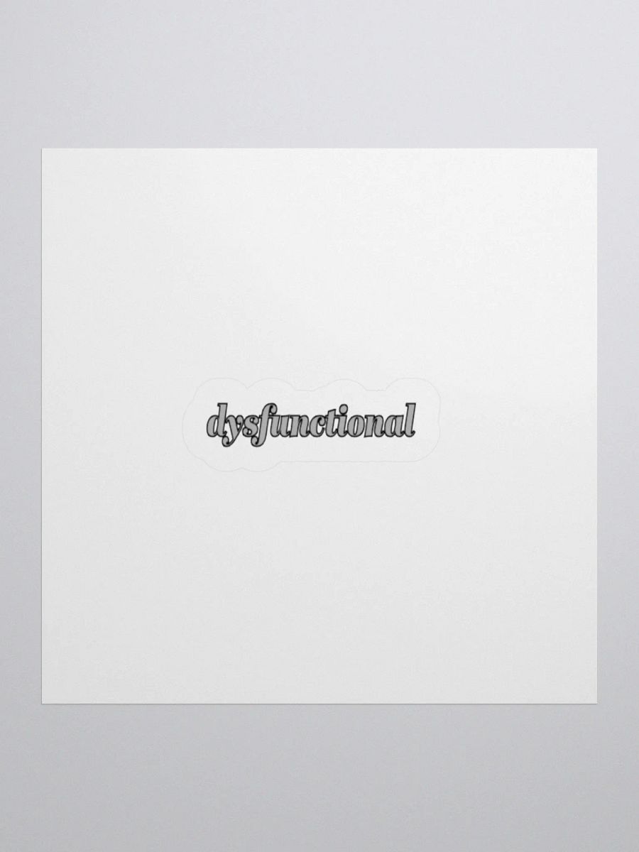 dysfunctional. Sticker product image (1)