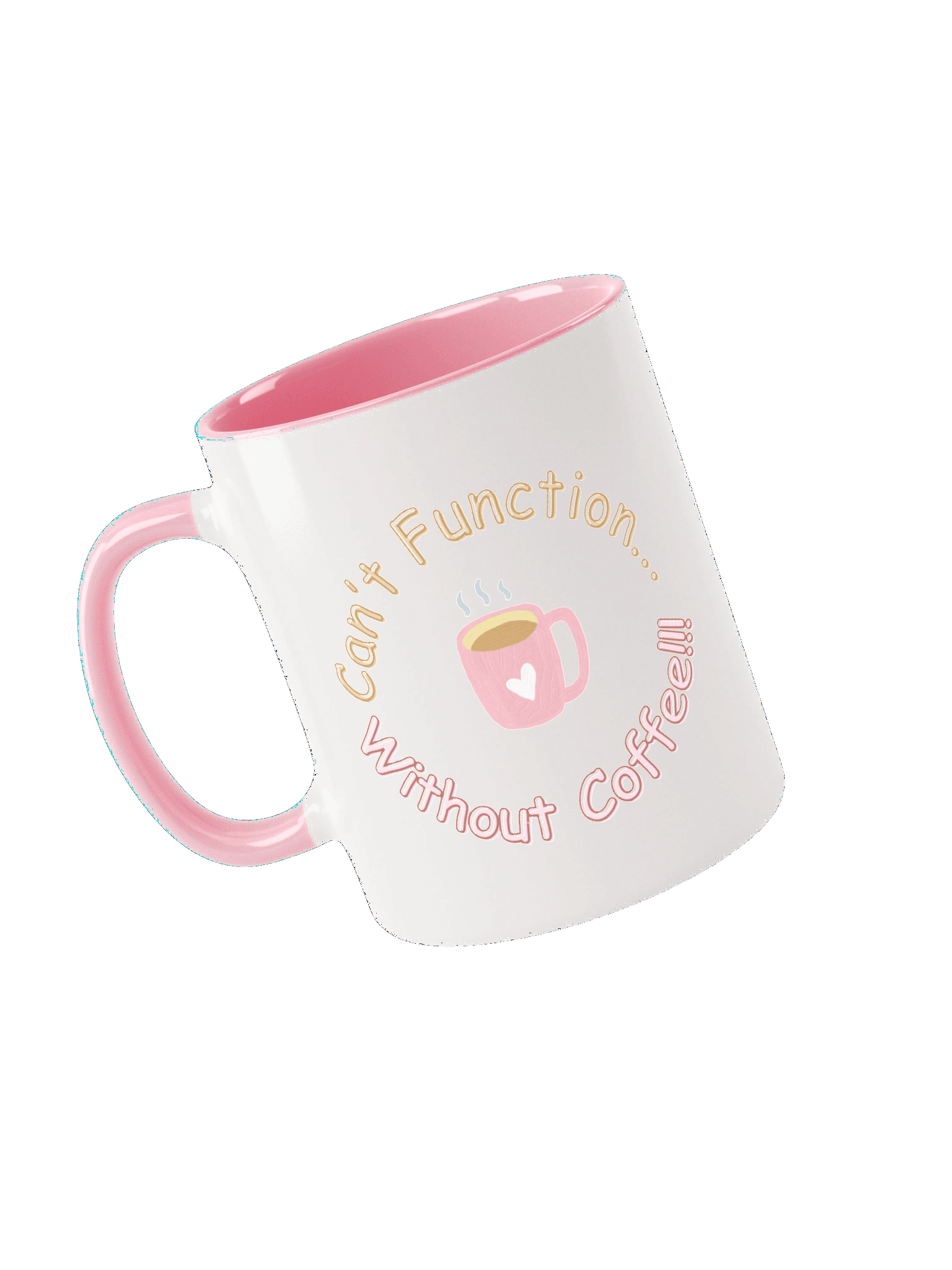 Can't function without Coffee! (right handed - pink edition) product image (1)
