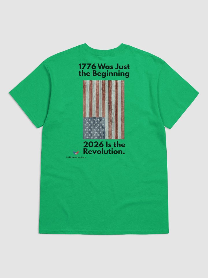 1776 Was Just the Beginning Tshirt (Back) product image (14)