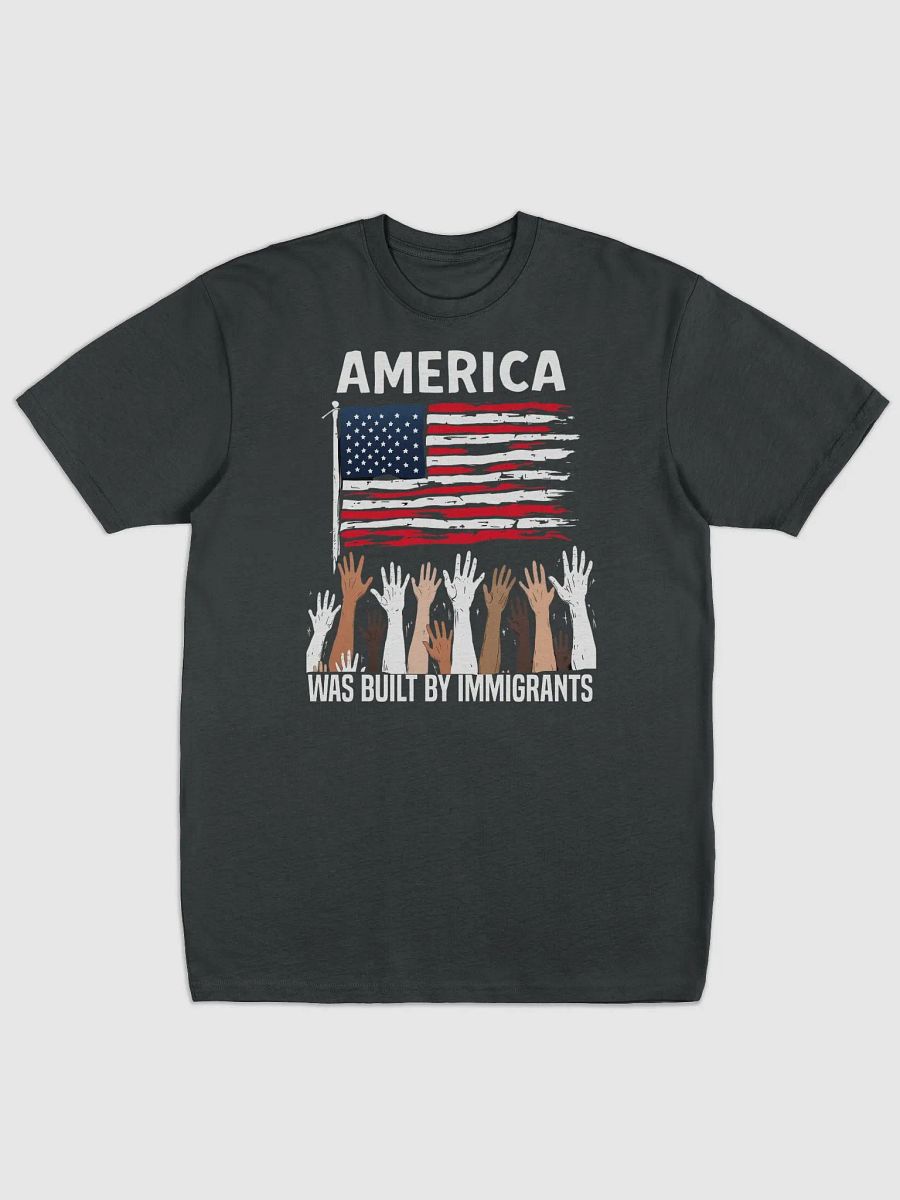 America Was Built by Immigrants Diversity Immigration Rights Men's Tee product image (1)