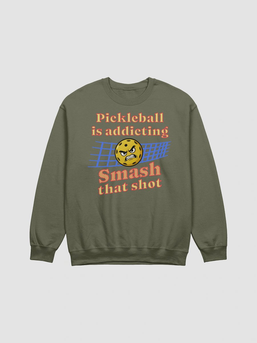 Pickleball Is Addicting Smash That Shot Crewneck Sweatshirt product image (11)