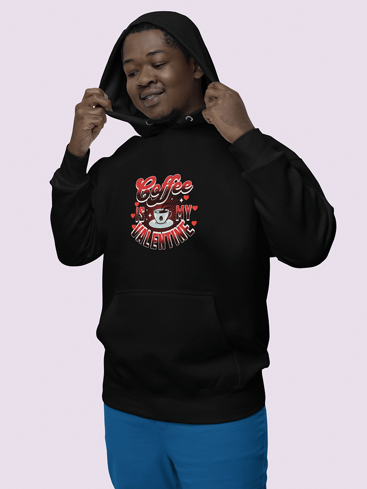Coffee is my Valentine- Hoodie product image (2)