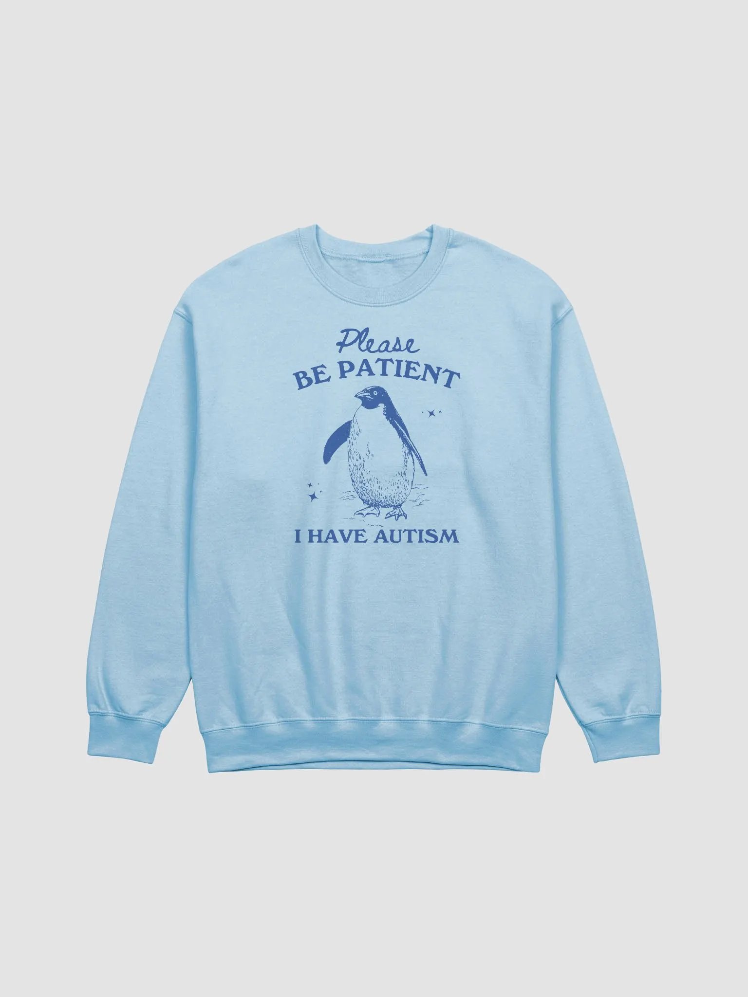 Please be patient I have autism Crewneck product image (1)
