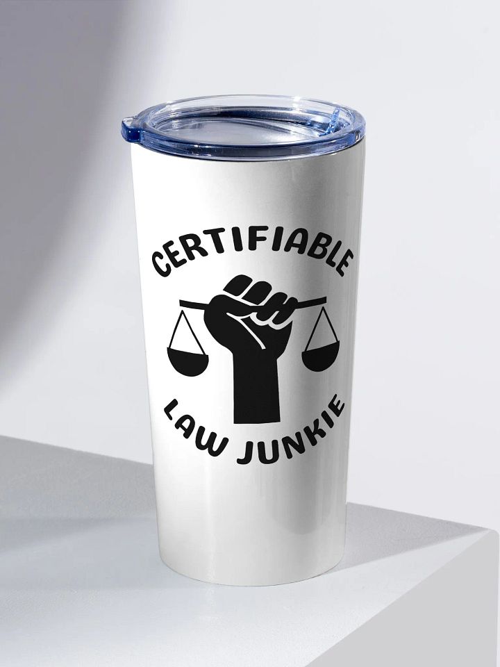 Certifiable Law Junkie 20 oz Stainless Steel Tumbler product image (1)