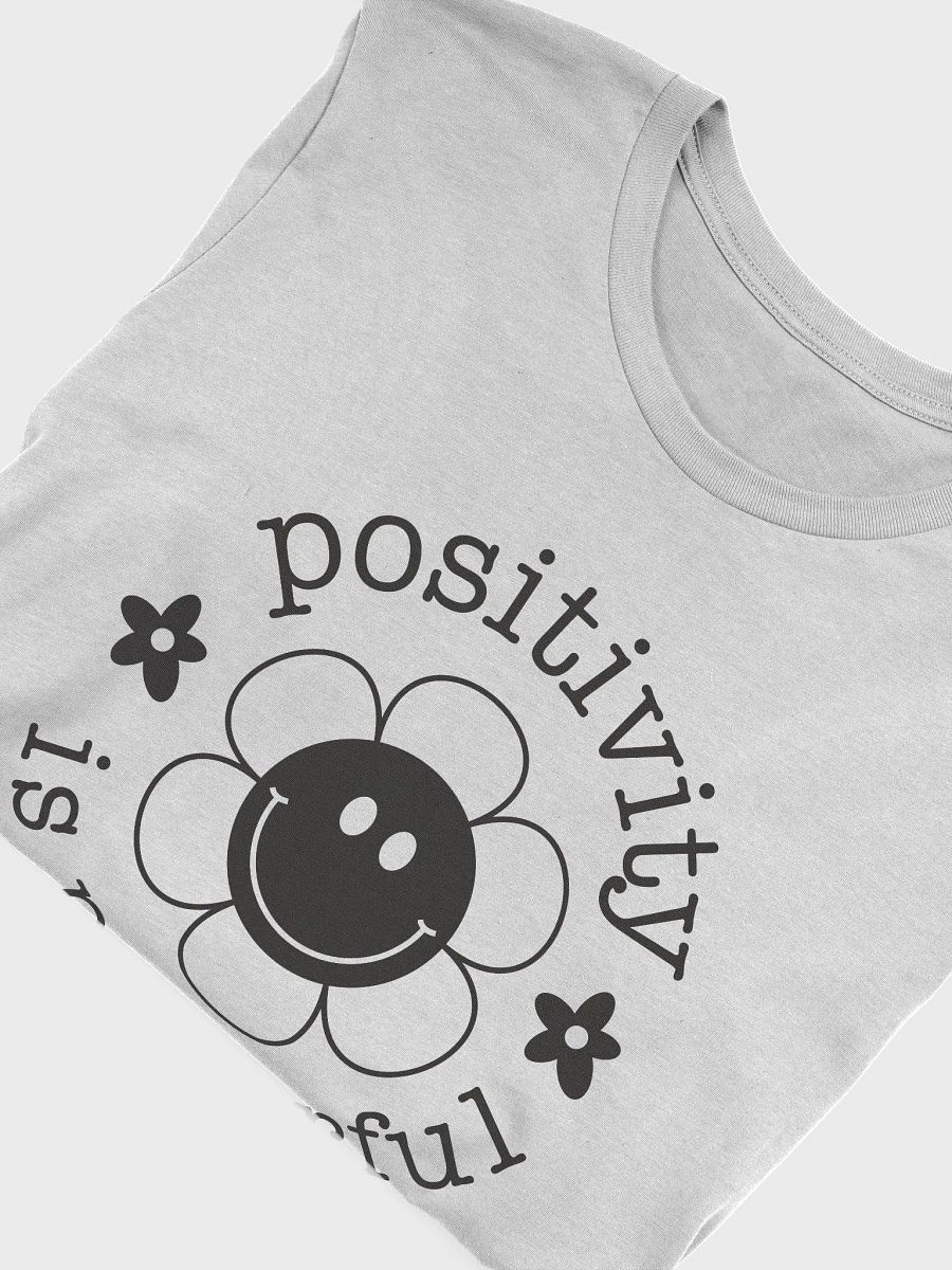 Positivity Is Powerful Tee product image (4)