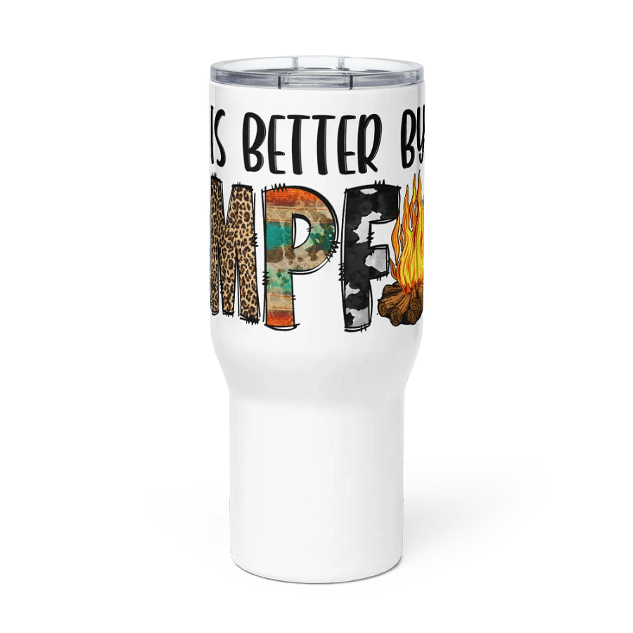 Life is Better by The Campfire Travel Mug product image (3)