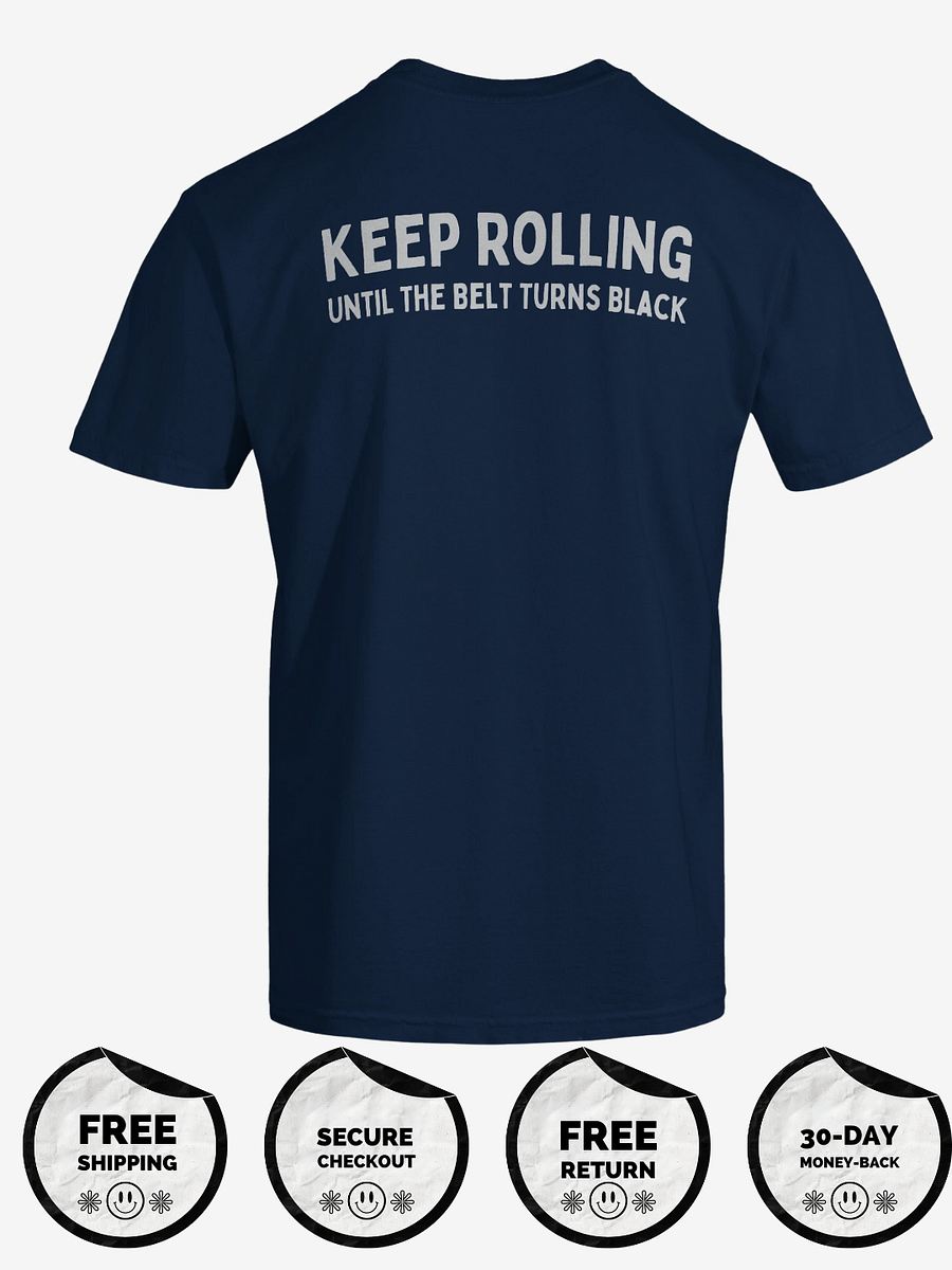 Personalized Keep Rolling Until The Belt Turns Black T-Shirt product image (1)
