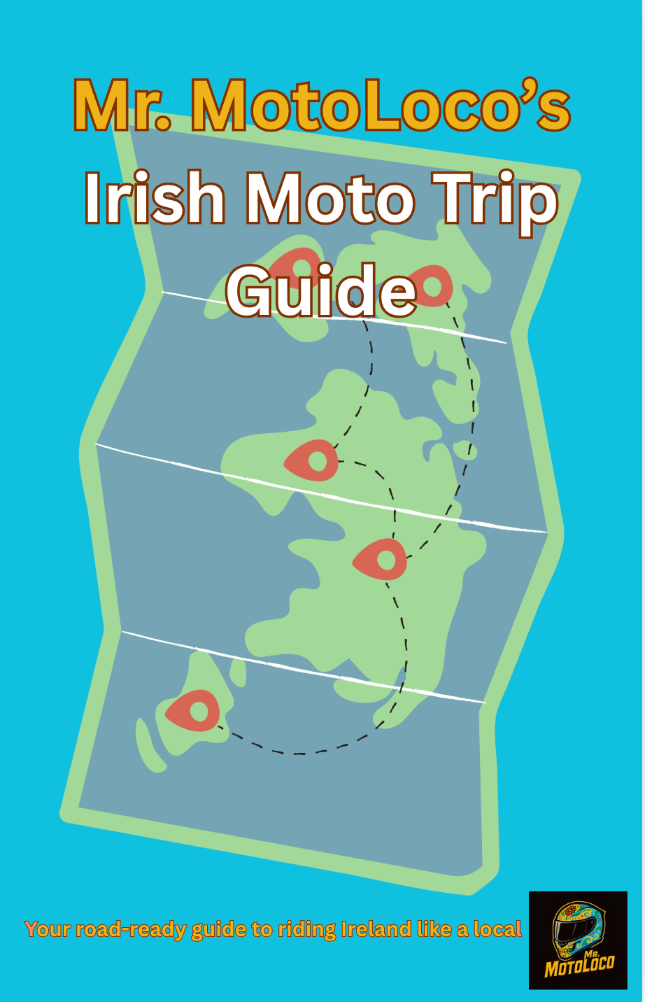 Mr. MotoLoco's Irish Motorcycle Trip Guide product image (1)
